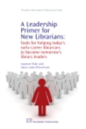 Leadership Primer for New Librarians