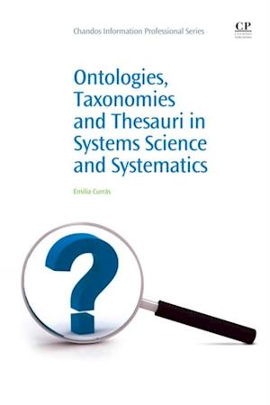 Ontologies, Taxonomies and Thesauri in Systems Science and Systematics