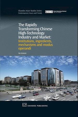 Rapidly Transforming Chinese High-Technology Industry and Market