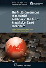 Multi-Dimensions of Industrial Relations in the Asian Knowledge-Based Economies