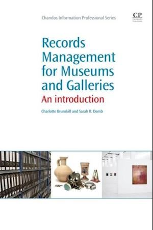 Records Management for Museums and Galleries