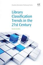 Library Classification Trends in the 21st Century
