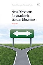 New Directions for Academic Liaison Librarians