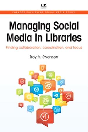 Managing Social Media in Libraries