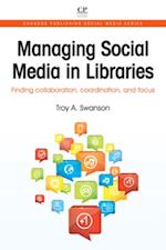 Managing Social Media in Libraries