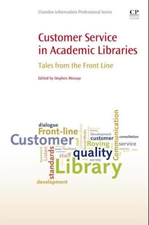 Customer Service in Academic Libraries