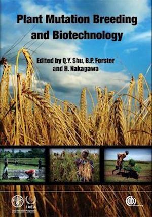 Plant Mutation Breeding and Biotechnology