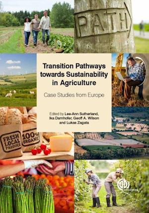 Transition Pathways towards Sustainability in Agriculture