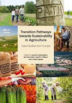 Transition Pathways towards Sustainability in Agriculture