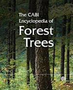 CABI Encyclopedia of Forest Trees, The