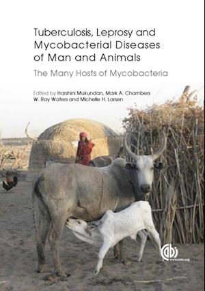 Tuberculosis, Leprosy and other Mycobacterial Diseases of Man and Animals : The Many Hosts of Mycobacteria