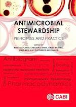 Antimicrobial Stewardship : Principles and Practice