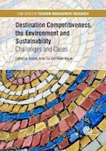 Destination Competitiveness, the Environment and Sustainability
