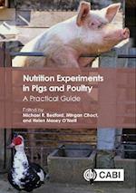 Nutrition Experiments in Pigs and Poultry : A Practical Guide