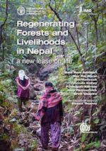 Regenerating Forests and Livelihoods in Nepal : A new lease on life