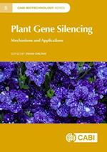 Plant Gene Silencing : Mechanisms and Applications