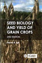 Seed Biology and Yield of Grain Crops