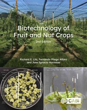 Biotechnology of Fruit and Nut Crops