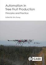 Automation in Tree Fruit Production : Principles and Practice