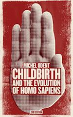 Childbirth and the Evolution of Homo Sapiens