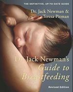Dr. Jack Newman's Guide to Breastfeeding