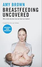 Breastfeeding Uncovered