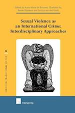 Sexual Violence as an International Crime: Interdisciplinary Approaches