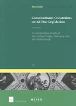 Constitutional Constraints on Ad Hoc Legislation