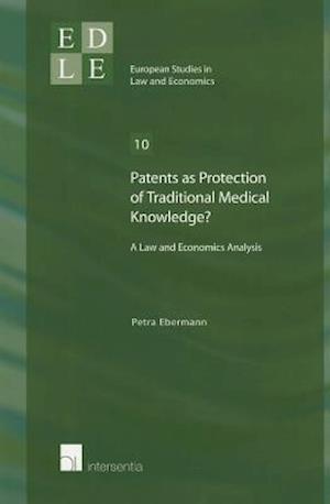 Patents as Protection of Traditional Medical Knowledge?