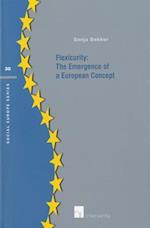 Flexicurity: The Emergence of a European Concept