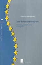 Cross-Border Welfare State