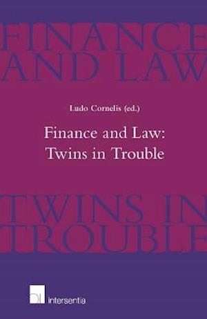 Finance and Law: Twins in Trouble