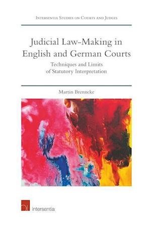 Judicial Law-making in English and German Courts