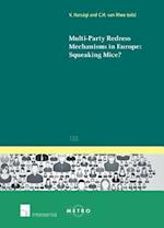Multi-Party Redress Mechanisms in Europe: Squeaking Mice?