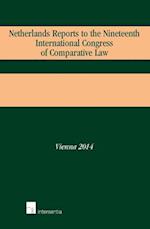 Netherlands Reports to the Nineteenth International Congress of Comparative Law