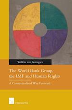 The World Bank Group, the IMF and Human Rights