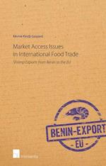 Market Access Issues in International Food Trade