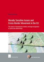 Morally Sensitive Issues and Cross-Border Movement in the EU