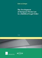 The Development of European Private Law in a Multilevel Legal Order