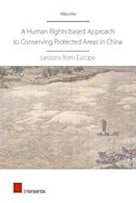 A Human Rights-Based Approach to Conserving Protected Areas in China