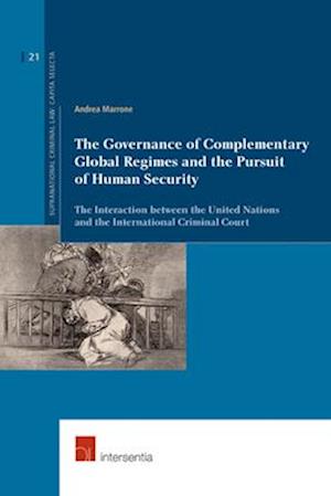 The Governance of Complementary Global Regimes and the Pursuit of Human Security