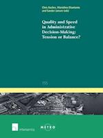 Quality and Speed in Administrative Decision-making: Tension or Balance?