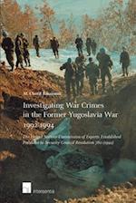 Investigating War Crimes in the Former Yugoslavia War 1992-1994