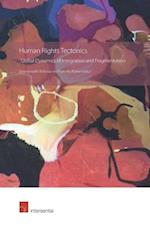 Human Rights Tectonics