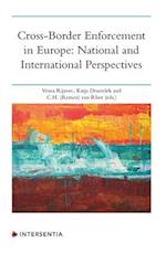 Cross-Border Enforcement in Europe: National and International Perspectives