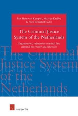 The Criminal Justice System of the Netherlands