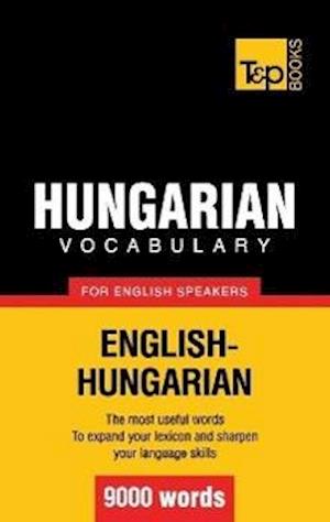 Hungarian vocabulary for English speakers - 9000 words