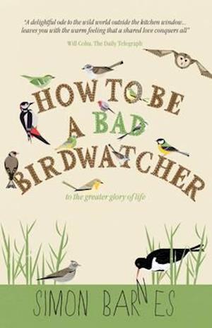 How to be a Bad Birdwatcher