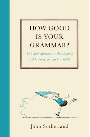 How Good Is Your Grammar?