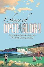 Echoes of Open Glory